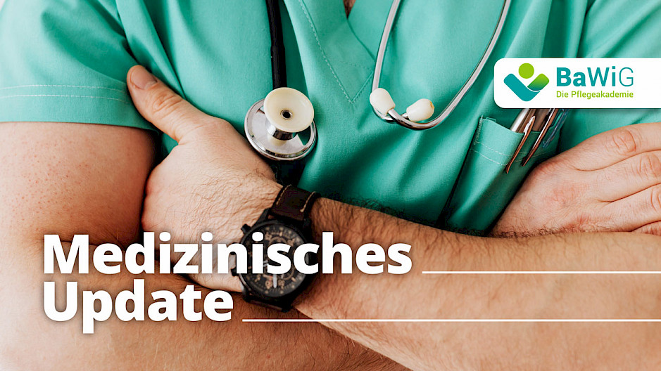 BaWiG - Foto mit Schriftzug Medizinisches Update